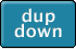 dup down button